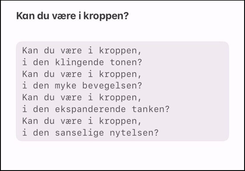 Kan du vaere i kroppen